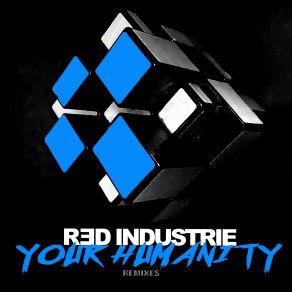 Download track Your Humanity (Radio Edit) Red Industrie