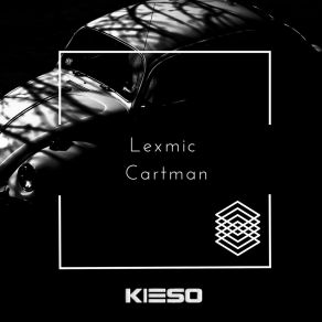 Download track Cartman Lexmic