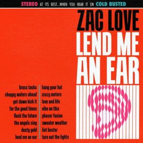 Download track Lend Me An Ear Zac Love