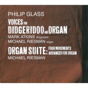 Download track Voices For Didgeridoo And Organ - Song 1 Philip Glass