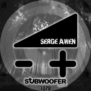 Download track Far Of Fear Serge Awen