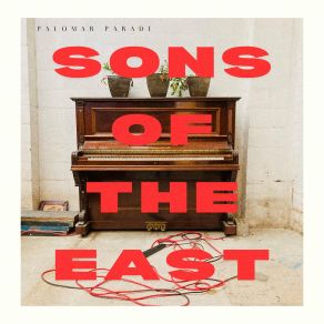 Download track Not All My Fault Sons Of The East