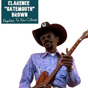 Download track Stop Time (Live) Clarence Brown, Clarence ''Gatemouth'' Brown