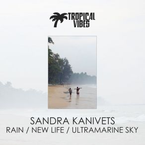 Download track Rain (Original Mix) Sandra Kanivets