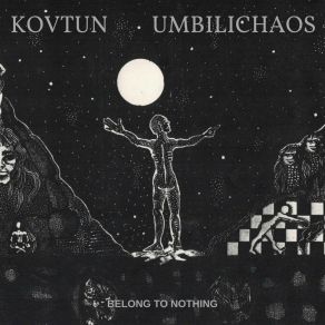 Download track Belong To Nothing No. 3 - The Redeemer Kovtun E Umbilichaos