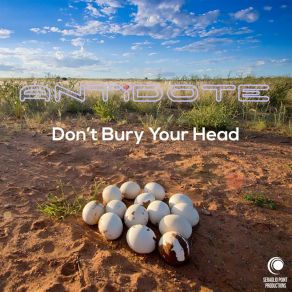 Download track Don't Bury Your Head The Antidote