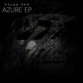 Download track Azure False One