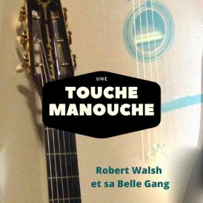 Download track Pas De Soucis Robert Walsh