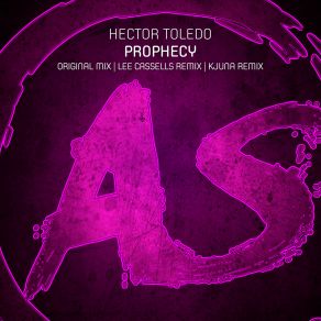 Download track Prophecy (Lee Cassells Remix) Hector Toledo