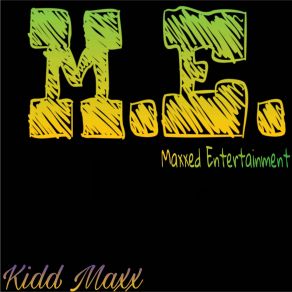 Download track Who Better Maxx Kidd