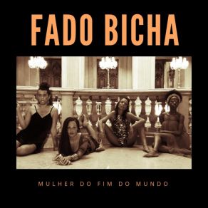 Download track Mulher Do Fim Do Mundo Fado Bicha