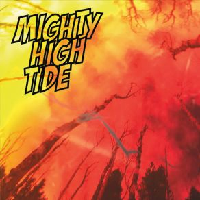 Download track In Her Last Days Mighty High Tide