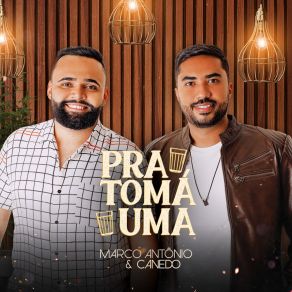 Download track Eu Quero Você (Ao Vivo) Marco Antônio E Canedo