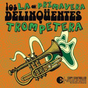 Download track La Primavera Trompetera (Radio Edit) Los Delinqüentes