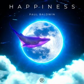 Download track Happiness Paul Baldwin