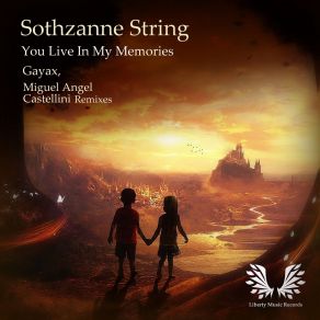 Download track You Live In My Memories Original Mix Sothzanne String