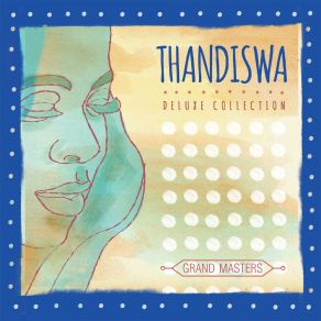 Download track Ndiyahamba Thandiswa