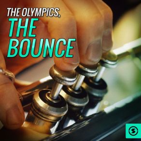 Download track The Bounce The Olympics