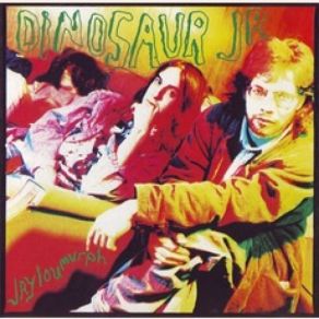 Download track Yeah We Know Dinosaur Jr.