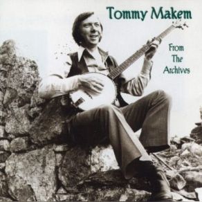 Download track Four Green Fields Tommy Makem