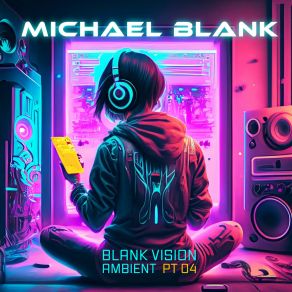 Download track Ambient Reverie Michael Blank