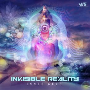 Download track Inner Self Invisible Reality