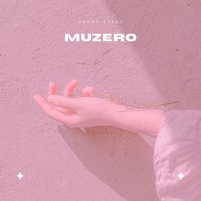 Download track Muzero Harry Fykez