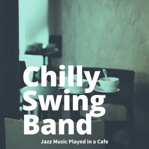 Download track Serene Afternoon Reverie Chilly Swing Band