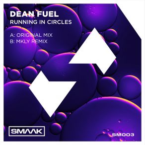 Download track Running In Circles (MKLY Remix) Dean FuelMKLY