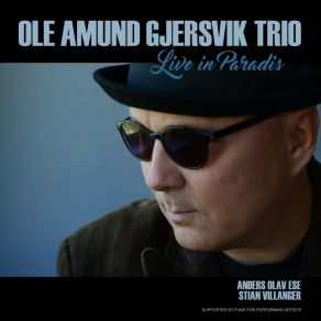 Download track Alone Together (Live At Ane's Place, Paradis, Norway, 08 / 18 / 2018) Ole Amund Gjersvik TrioParadis, The 8, Ole Amund Gjersvik