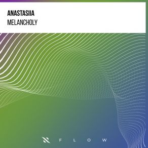 Download track Melancholy (Extended Mix) ANASTASiiA