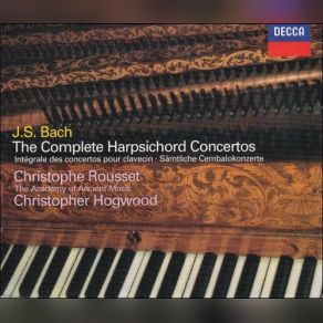 Download track Harpsichord Concerto In E Major BWV 1053 - II. Siciliano The Academy Of Ancient Music, Christophe Rousset, Christopher Hogwood