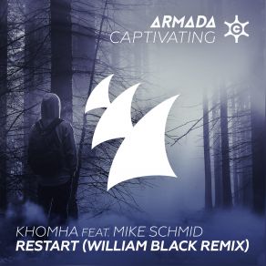 Download track Restart (William Black Remix) Khomha, Mike Schmid