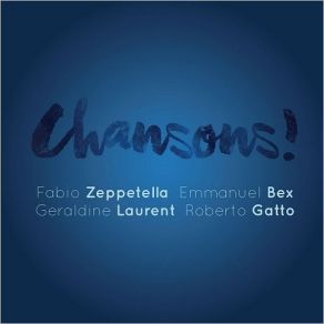 Download track C'est Si Bon Roberto Gatto, Fabio Zeppetella, Emmanuel Bex, Geraldine Laurent