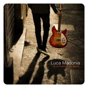 Download track La Mia Condizione Luca MadoniaCarmen Consoli