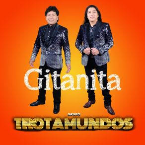 Download track Gitanita Grupo Trotamundos