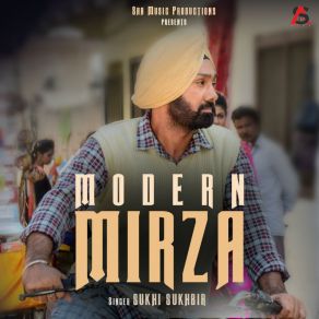 Download track Modern Mirza Sukhbir Sukhi