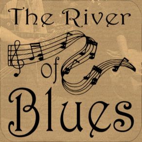 Download track Boogie Man The River Of Blues