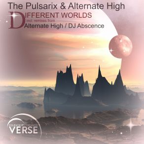 Download track Different Worlds (Alternate High Emotional Remix) The Pulsarix, Alternate High