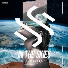 Download track In The Skies (Original Mix) Edu Marks