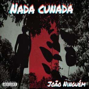 Download track João Ninguem Nada Cunada