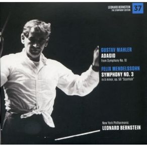 Download track Mendelssohn Sym Nr. 3 A-Moll I Andante Con Moto - Allegro...... Leonard Bernstein, The New York Philharmonic Orchestra