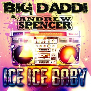 Download track Ice Ice Baby (DJ Gollum And DJ Cap Remix Edit) Big Daddi, Andrew SpencerDj Gollum, Dj Cap