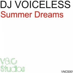 Download track Summer Dreams DJ Voiceless