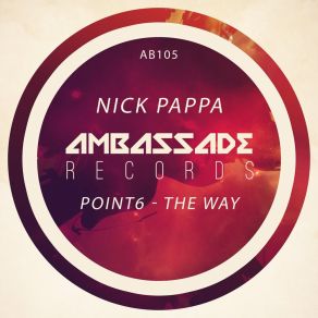 Download track The Way (Original Mix) Nick Pappa