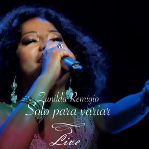 Download track Alivio (En Vivo) Zunilda Remigio