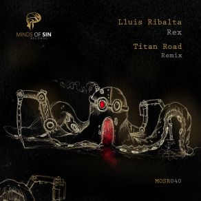 Download track Rex (Titan Road Remix) Lluis Ribalta