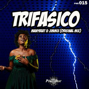 Download track Trifasico (Original Mix) ManybeatJimmix