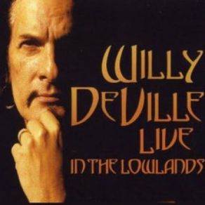 Download track Even When I Sleep Willy DeVille