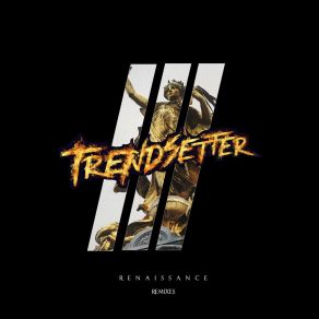 Download track Renaissance (Emotional Mix) Trendsetter